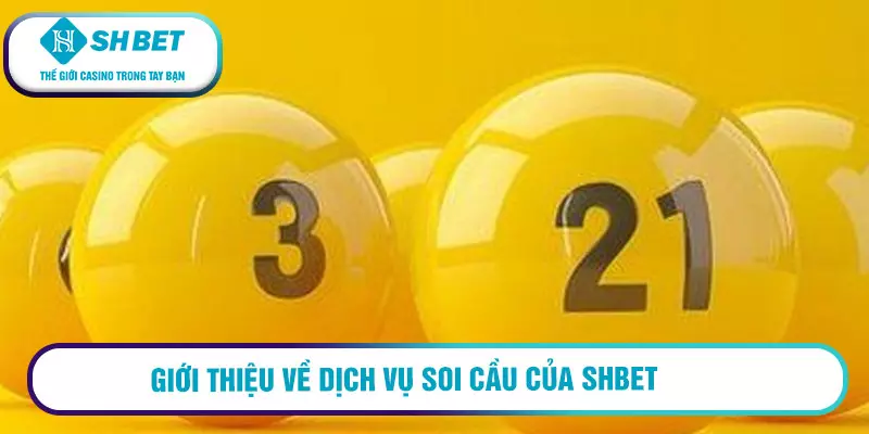 Giới thiệu về dịch vụ soi cầu của SHBET